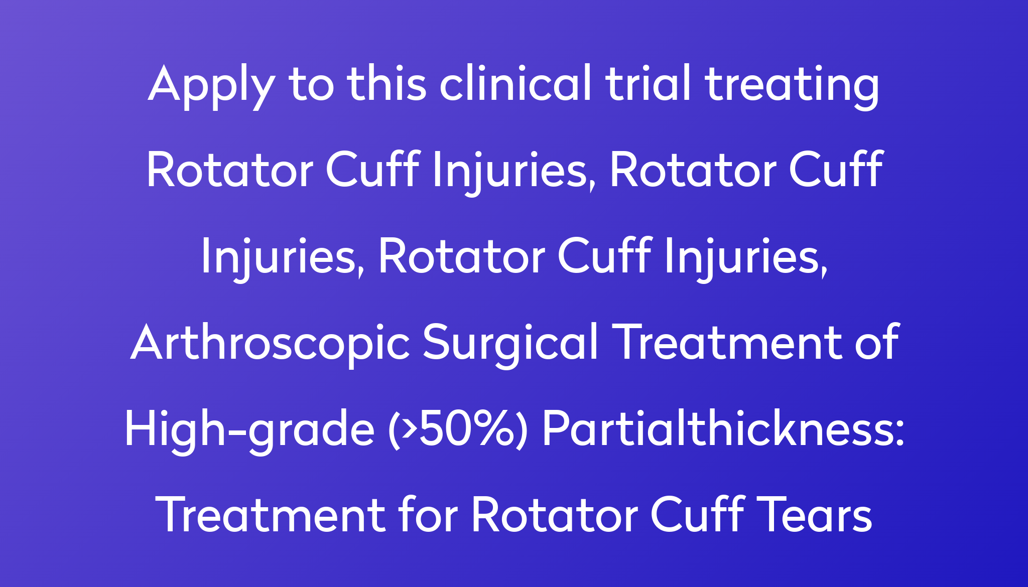 treatment-for-rotator-cuff-tears-clinical-trial-2022-power